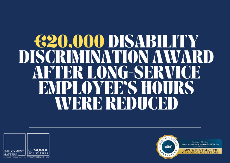 €20,000 Disability Discrimination Award After Long-Service Employee’s Hours Were Reduced