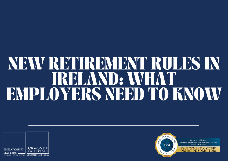 New Retirement Rules in Ireland: What Employers Need to Know