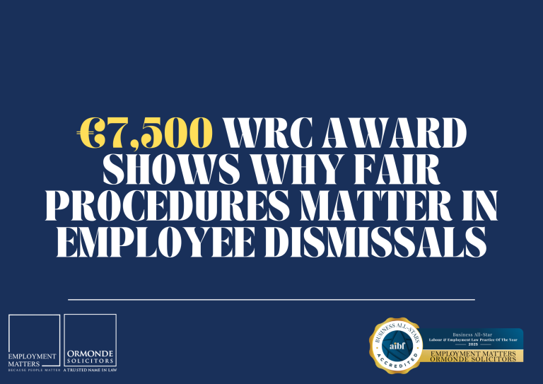 €7,500 WRC Award Shows Why Fair Procedures Matter in Employee Dismissals