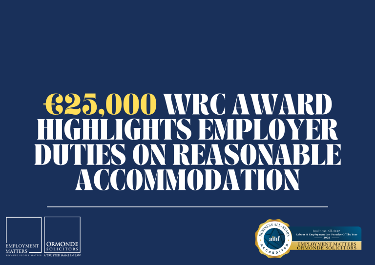 €25,000 WRC Award Highlights Employer Duties on Reasonable Accommodation